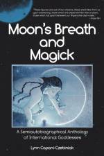 Moon's Breath and Magick af Lynn Capani-Czebiniak