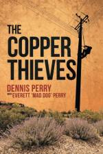 The Copper Thieves af Dennis Perry
