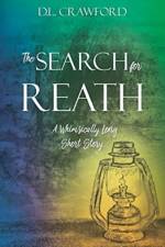 The Search for Reath af D L Crawford