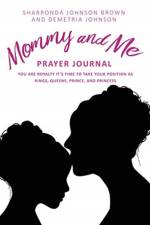 Mommy and Me Prayer Journal af Sharronda Johnson Brown
