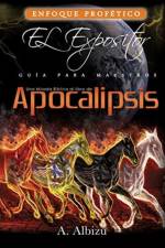 Una Mirada Biblica al libro de Apocalipsis af A Albizu