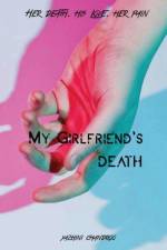 My Girlfriend's Death af Yazhini Chandroo