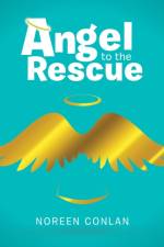 Angel to the Rescue af Noreen Conlan