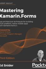 Mastering Xamarin.Forms af Ed Snider