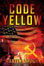 Code Yellow af Martin Lipton
