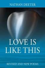 Love Is Like This af Nathan Deeter