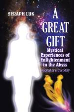 A Great Gift af Seraph Luk