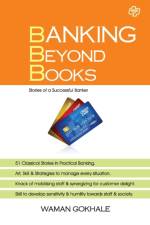 Banking Beyond Books af MR Waman Gokhale