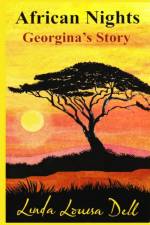 African Nights: Georgina's Story af Linda Louisa Dell