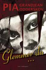 Glemmer du ...