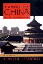 Governing China af Kenneth (University of Michigan) Lieberthal