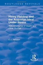 Routledge Revivals: Henry Fielding and the Augustan Ideal Under Stress (1972) af Claude Rawson