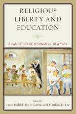 Religious Liberty and Education af Jason Bedrick