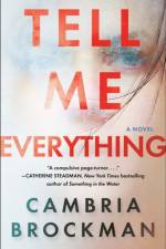 Tell Me Everything af Cambria Brockman