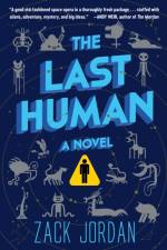 The Last Human af Zack Jordan