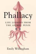 Phallacy af Emily Willingham