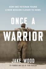 Once A Warrior af Jake Wood