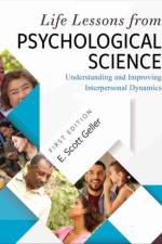 Life Lessons from Psychological Science af E. Scott Geller