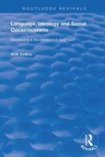 Language, Ideology and Social Consciousness af Chik Collins