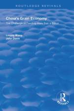 China's Grain Economy af Liming Wang