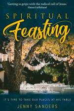 Spiritual Feasting af Jenny Sanders