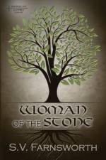 Woman of the Stone af S V Farnsworth