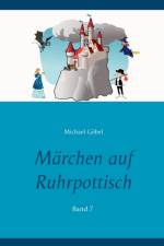 Marchen auf Ruhrpottisch af Michael Goebel