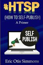 #HTSP - How to Self-Publish af Eric Otis Simmons