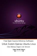 Free Open Source Antivirus Software Untuk Sistem Operasi Ubuntu Linux Edisi Bahasa Inggris Lite Version af Cyber Jannah Sakura