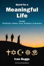 Quest for a Meaningful Life af Ivan Beggs