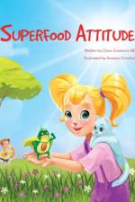 Superfood Attitude af Clare Zivanovic