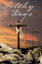 Filthy Rags af Neil C Parks