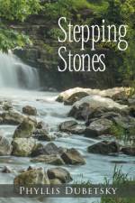 Stepping Stones af Phyllis Dubetsky
