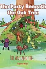 The Party Beneath the Oak Tree af Sherri Voyt