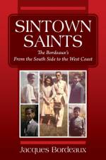 Sintown Saints af Jacques Bordeaux