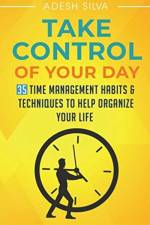 Take Control Of Your Day af Adesh Silva