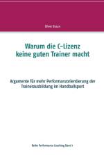 Warum die C-Lizenz keine guten Trainer macht af Oliver Braun