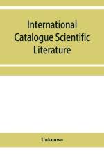 International Catalogue Scientific Literature af Unknown