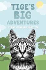 Tige's Big Adventures af Lynne Minyard-Christer