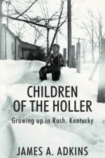 Children of the Holler af James A Adkins