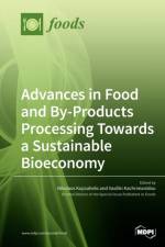 Advances in Food and By-Products Processing Towards a Sustainable Bioeconomy
