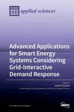 Advanced Applications for Smart Energy Systems Considering Grid-Interactive Demand Response