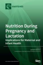 Nutrition During Pregnancy and Lactation af LEANNE M. REDMAN