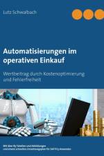 Automatisierungen im operativen Einkauf af Lutz Schwalbach
