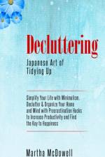 Decluttering af Martha McDowell