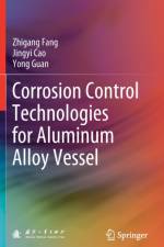 Corrosion Control Technologies for Aluminum Alloy Vessel af Zhigang Fang