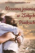 Wczesną jesienią w Złotych Piaskach af Stanisława Fleszarowa-Muskat