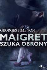 Maigret szuka obrony af Georges Simenon