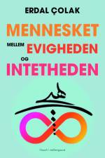 Mennesket mellem evigheden og intetheden