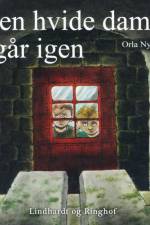Den hvide dame går igen af Orla Nygaard